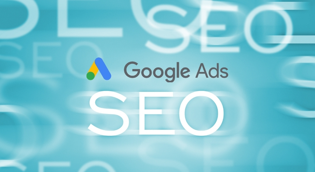 Google Ads & SEO